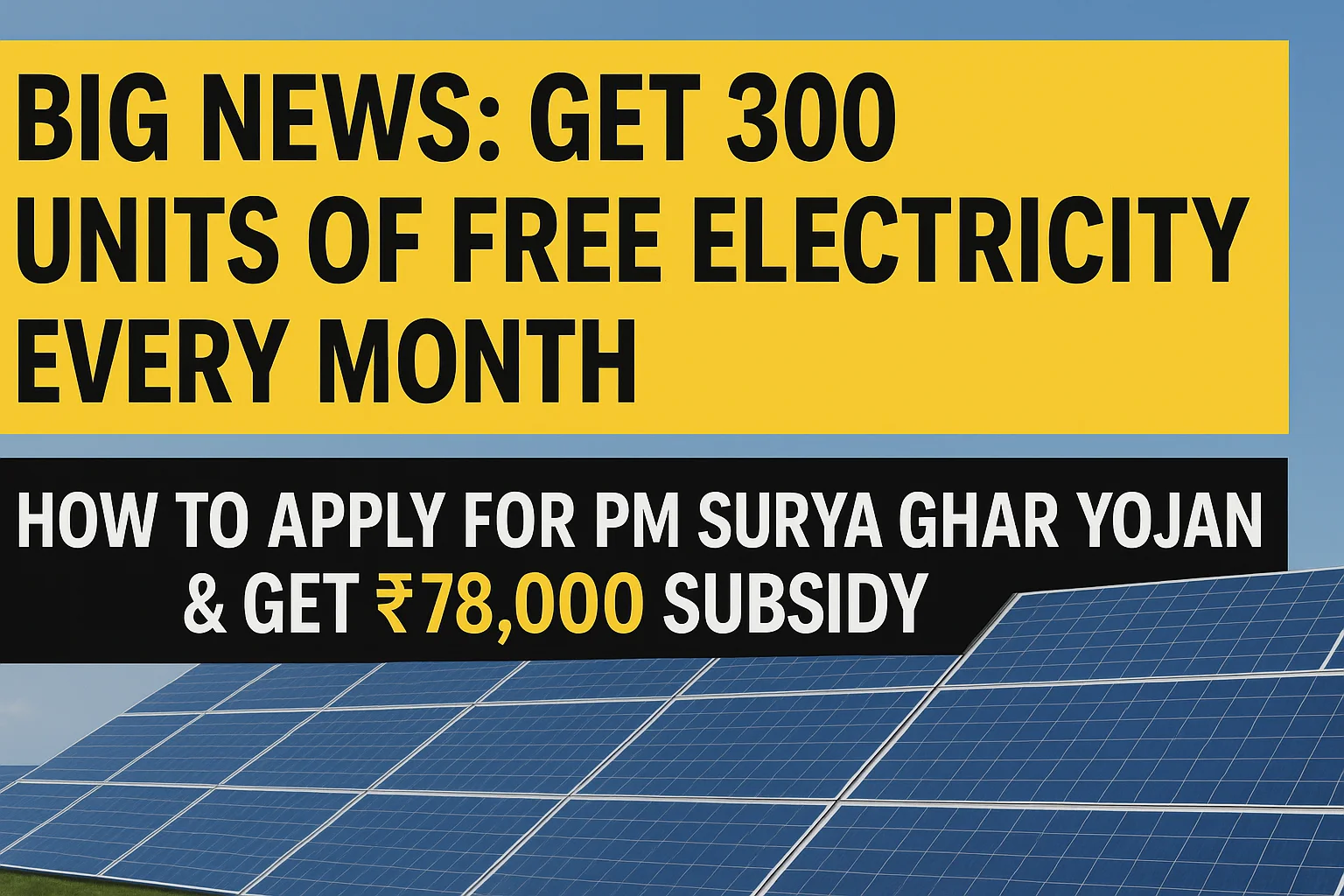PM Surya Ghar Yojana & Get ₹78,000 Subsidy